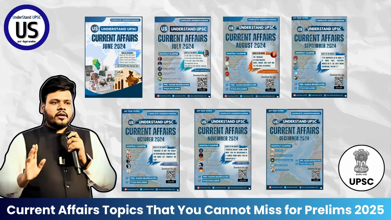 Current Affairs Topics That You Cannot Miss for Prelims 2025