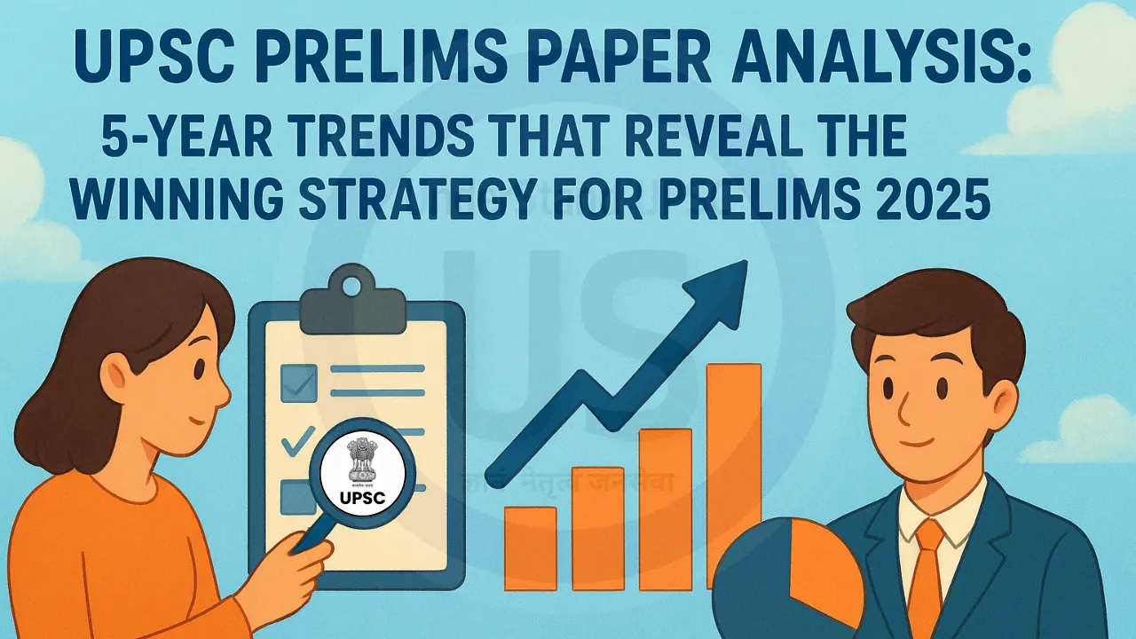UPSC Prelims Paper Analysis