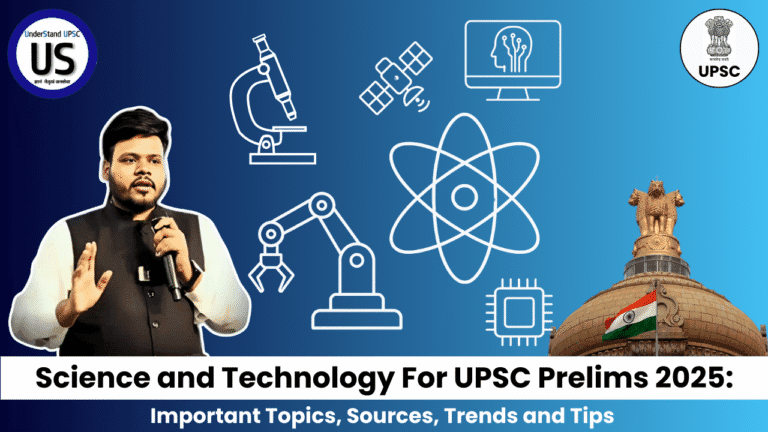 Science And Technology For UPSC Prelims 2025: Important Topics, Sources ...
