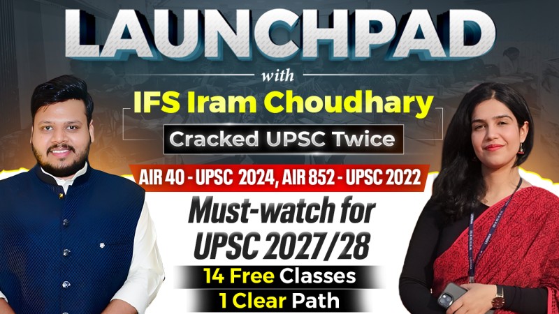 LAUNCHPAD for UPSC CSE 2027