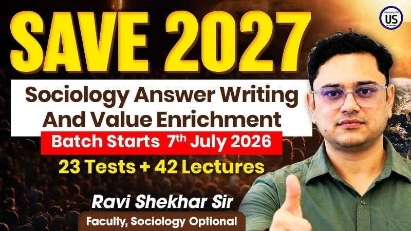 Sociology Answer Writing & Value Enrichment (SAVE)