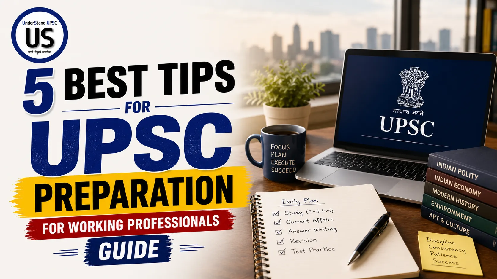 UPSC Preparation for Working Professionals